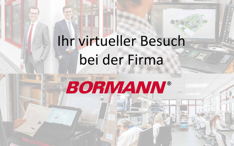 Ihr virtueller Besuch bei der Firma BORMANN